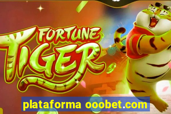 plataforma ooobet.com